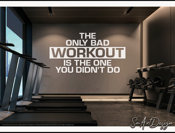 The Only Bad Workout