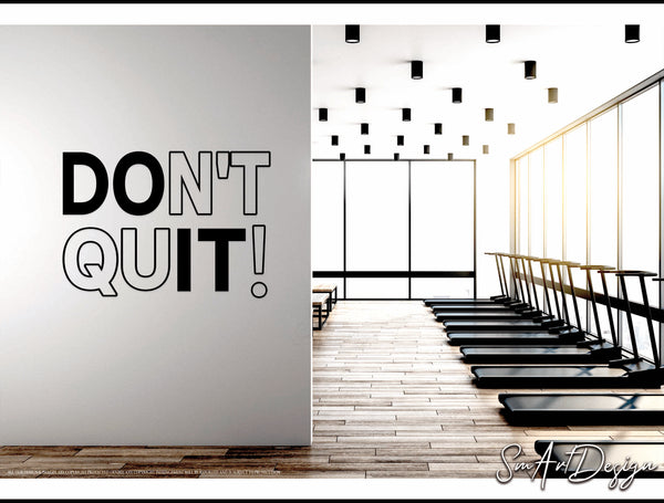 Do it | Don't Quit !