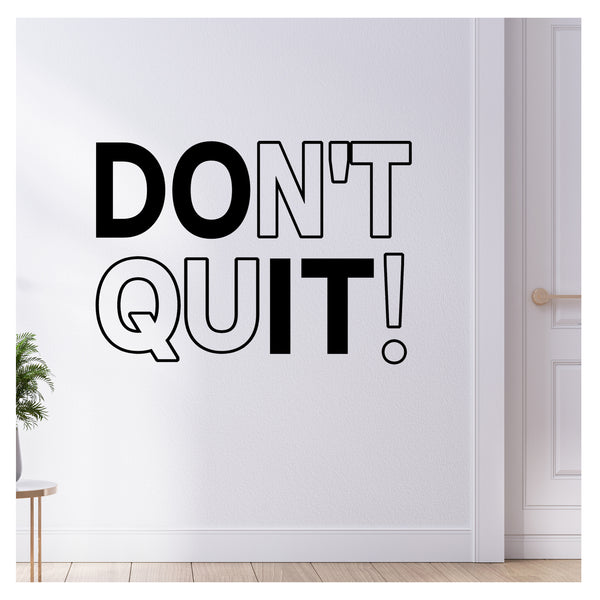 Do it | Don't Quit !