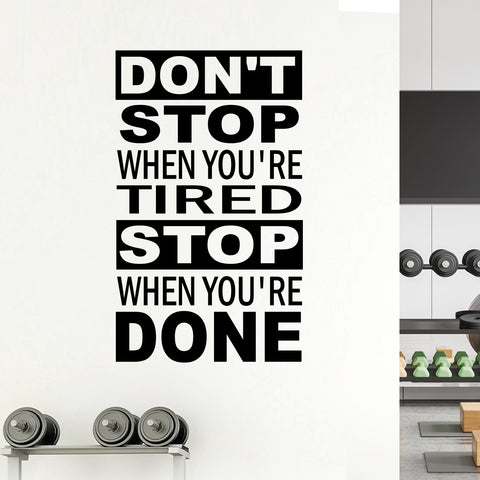 Stop when you're Done
