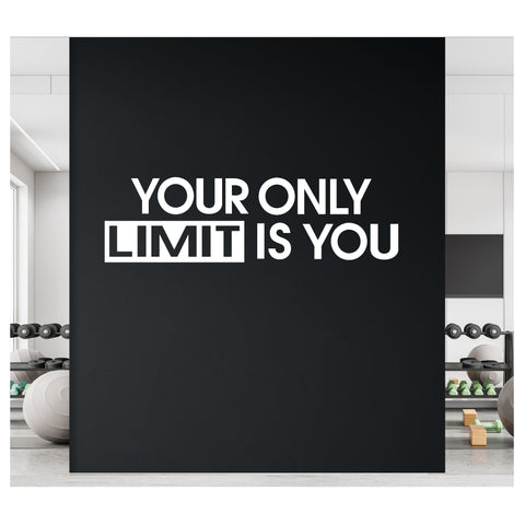 Your Only Limit is You