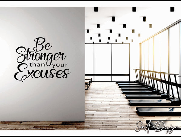 Be Stronger than Your Excuses
