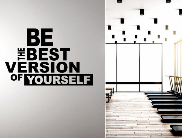 Be the best version of yourself, wall decal vinyl sticker, positive mindset, office wall art, gym decor, entrepreneur gift idea