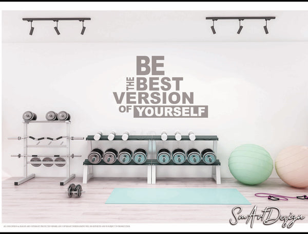 Be the best version of yourself, wall decal vinyl sticker, positive mindset, office wall art, gym decor, entrepreneur gift idea