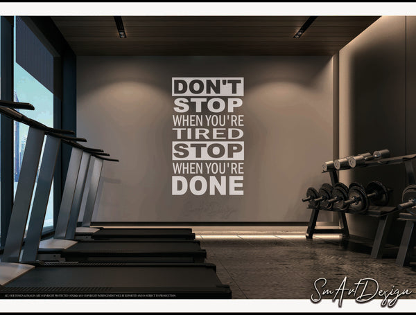 Don't stop when you're tired stop when you're Done - Motivational wall decal, Gym sticker, Home gym design, Workout, Training, fitness