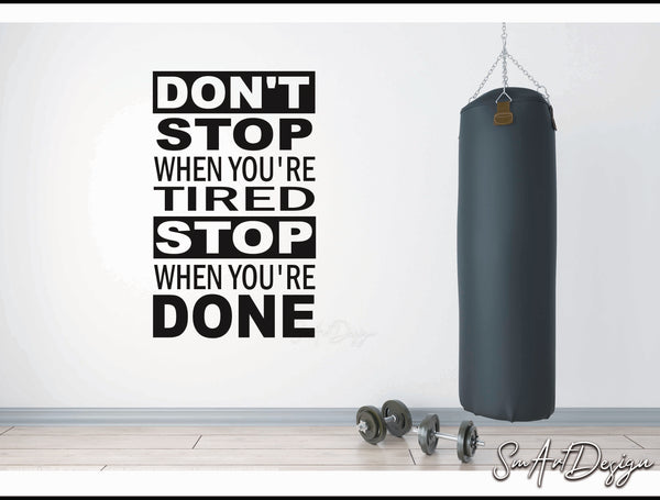Stop when you're Done