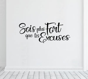 Sois plus fort que tes excuses - Gym wall decal - French gym quote - Home gym - Phrase de motivation en français pour entrainement physique
