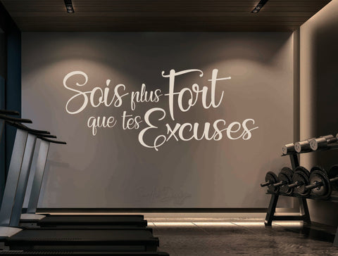 Sois Plus Fort que Tes Excuses