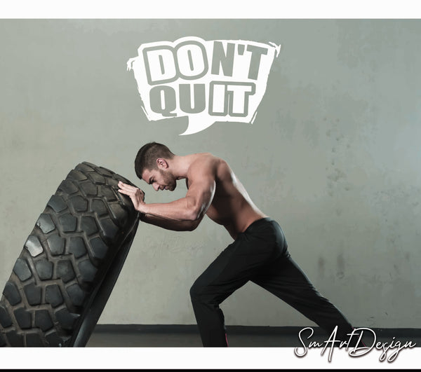 DO IT / Don't Quit - Gym Wall decal vinyl sticker, private trainer motivation quote, home gym decor