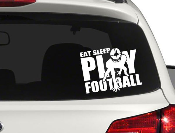 Eat sleep play Football decal Wall art vinyl Decal car window bumper sticker player kids teen bedroom home decor american football