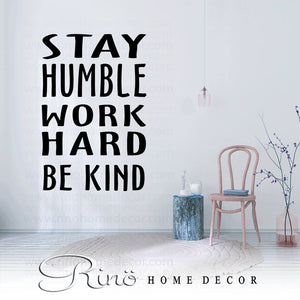 stay humble work hard be kind wall decal wall quote vinyl lettering sticker home decor wall saying